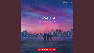 Khwahish Trending Version [upl. by Damicke]