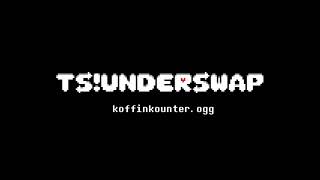 TSUnderswap OST  Count KoffinK [upl. by Airdnas]