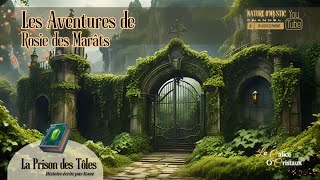 LA PRISON DES TÔLES  AVENTURES DE ROSIE DES MARÂTS [upl. by Amalberga197]