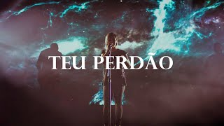 Daniela Araújo  Teu Perdão Ao Vivo [upl. by Crysta]