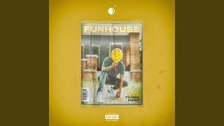 Funhouse [upl. by Matrona]