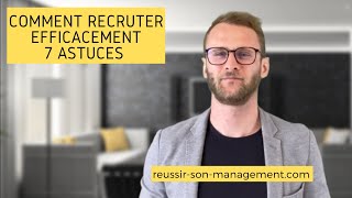 Comment recruter efficacement 7 astuces [upl. by Hymie]