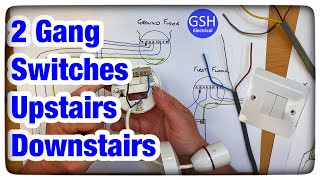 Wiring Diagram Using a 2 Gang Switch Downstairs Upstairs 2 Way Switched Using 3 Plate Wiring Method [upl. by Rieger945]