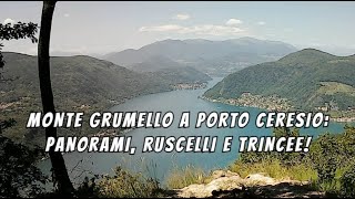 Monte Grumello da Porto Ceresio sentieri ruscelli e trincee della Linea Cadorna  escursione 3 [upl. by Ellednahs342]