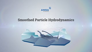 Smoothed Particle Hydrodynamics SPH in ANSA [upl. by Eirolav841]