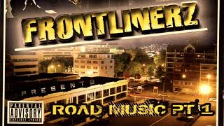 21  Frontlinerz  I’m Hustling Road Music Part 1 [upl. by Aushoj638]