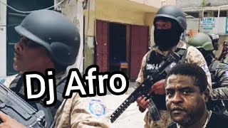 Dj Afro Amingos latest from Haiti  Kenya police vs Haiti gngs [upl. by Oicinoid]