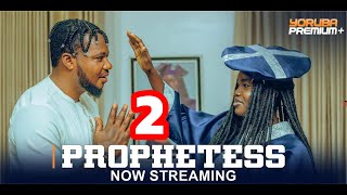 Prophetess Par 2 New Latest Yoruba Movie 2024 By Fisayomi Abebi [upl. by Evilc359]