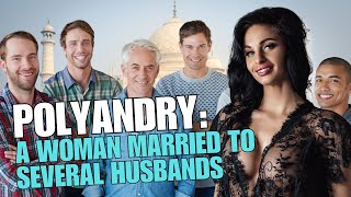 10 Amazing Facts About Polyandry [upl. by Giulio]