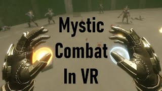 Expert Battle Mage Combat in VR [upl. by Haimerej]