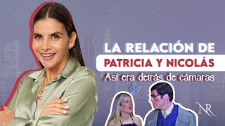 La relación entre PATRICIA Y NICOLÁS La verdad de cómo era DETRÁS DE CÁMARAS  LOS SECRETOS DE NATA [upl. by Anirehtak797]