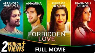 Forbidden Love  Romantic Thriller Web series  Rannvijay Mahesh Manjrekar Aahana Kumra Ali Fazal [upl. by Naujud152]