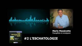 E02 Introduction à leschatologie [upl. by Osrick631]