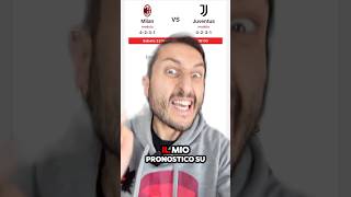 🔮 MilanJuventus il pronostico‼️😱 milan juventus shorts [upl. by Nivets]