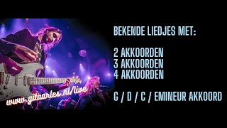 Bekende gitaarliedjes met 2 akkoorden 3 akkoorden en 4 akkoorden mee leren spelen [upl. by Dyke382]