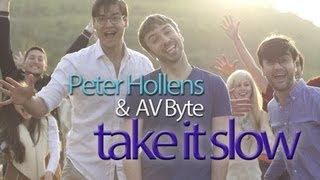 Take It Slow  Peter Hollens A cappella [upl. by Audwen384]