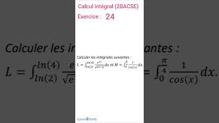 Exercice 24 Calcul intégral 2BACSE SPACE2STUDY MATHS [upl. by Guenzi535]