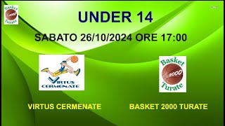 CAMPIONATO U14 FIP VIRTUS CERMENATE  BASKET 2000 TURATE [upl. by Hollinger]