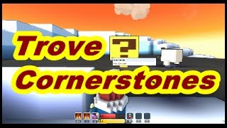 Trove Cornerstones How to Move your Cornerstone [upl. by Cacilie]