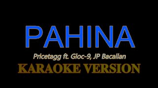 Pahina  Pricetagg ft Gloc9 JP Bacallan KaraokeInstrumental [upl. by Illoh827]