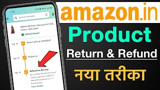 New Process Amazon Order Return kaise kare  Amazon product return kaise karen  Amazon Refund [upl. by Vashtia671]