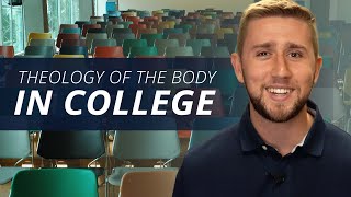 How Theology of the Body Can Help College Students [upl. by Ityak843]