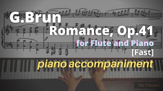 Brun  Romance Op41 for Flute and Piano Piano Accompaniment Fast [upl. by Yruok]