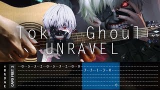 Tokyo Ghoul  Unravel  Fingerstyle Cover  TAB Tutorial [upl. by Attikram]