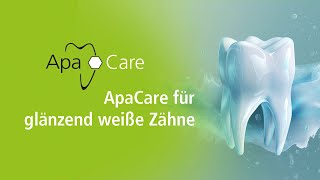 ApaCare für glänzend weiße Zähne [upl. by Viradis]