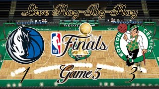 Dallas Mavericks vs Boston Celtics  NBA Finals Game 5  Live Stream amp PlayByPlay [upl. by Dinny956]