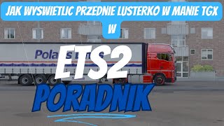 Poradnik Jak włączyć przednia kamerę lub zmieniać informacje na desce rozdzielczej w ETS2 [upl. by Treva]