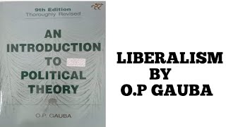 what is classical liberalism origin development exponents by op gauba [upl. by Jenesia465]