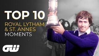 Top 10 INCREDIBLE MOMENTS at Royal Lytham amp St Annes  Golfing World [upl. by Drews]