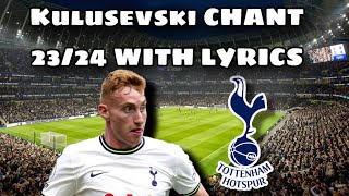 Gimme A Ginger From Sweden  Kulusevski Spurs Chant With Lyrics [upl. by Dibbrun]