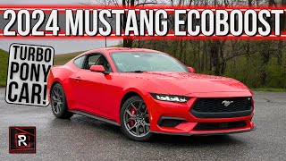 The 2024 Ford Mustang EcoBoost Is A Lively Turbocharged American Pony Car Icon [upl. by Tonneson824]