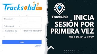 TUTORIAL 2024 TRACKSOLID PRO PARA ACCEDER A LA PLATAFORMA POR PRIMERA VEZ [upl. by Saber]