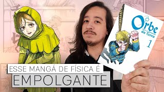 ORBE é um mangá FASCINANTE sobre FÍSICA  Mil Páginas [upl. by Alleinad779]