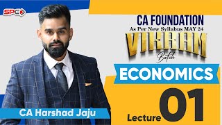 CA FOUNDATION ECONOMICS  NEW SYLLABUS FOR JUNE 24  VIKRAM BATCH  LECTURE 1  BY CA HARSHAD JAJU [upl. by Halford]