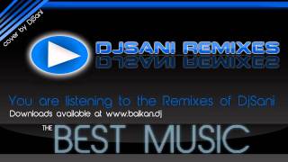 Srecko Savovic  Godina Nova DjSani Remix [upl. by Mlehliw]