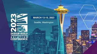 2023 DesignBuild for TransportationAviation Conference  Register Now [upl. by Nav]