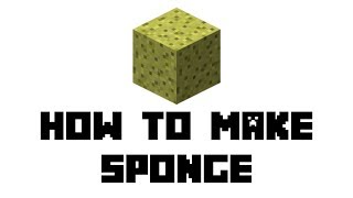 Minecraft How to Make Sponge [upl. by Atnuhs]