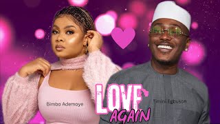 LOVE AGAIN  Timini Egbuson and Bimbo Ademoye latest Nollywood movie 2024 [upl. by Nayhr940]