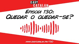 Com va anar el Campus dEstiu  Easy Catalan Podcast 130 [upl. by Aled]