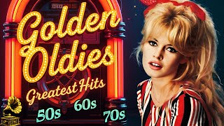 Unforgettable Oldies but Goodies 📀 The Best of the 50s 60s amp 70s 📀 Golden Oldies Greatest Hits [upl. by Agler]