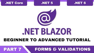 Blazor Tutorial C  Part 7  Blazor Form  Blazor Input  Blazor Form Validation  Blazor CRUD [upl. by Opiak796]