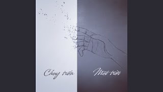 Chạy Trốn Mặt Trời [upl. by Neela]