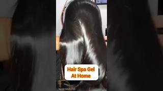 Natural Hair Spa Gel at home🥰haircare hairtips haircaretips hair hairspa hairstyles haircut [upl. by Enirod810]