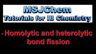 R331  R343 Homolytic and heterolytic bond fission [upl. by Eloc679]