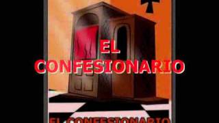 El Confesionario [upl. by Julee]