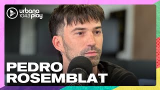 Pedro Rosemblat quotNosotros no soñamos con la aniquilación del otroquot TodoPasa [upl. by Alah]